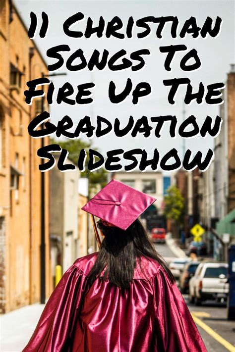 25 Great <b>Songs for Your Graduation Playlist</b>. . Christian songs for graduation slideshow